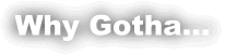 Go to page Why Gotha
